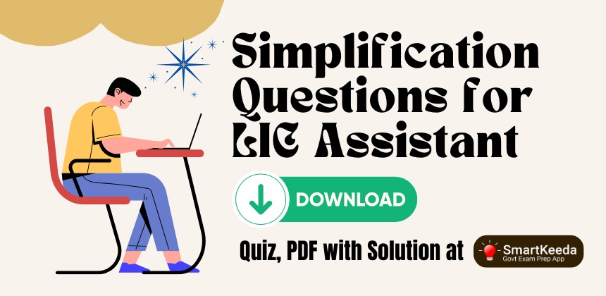 Simplification Questions for LIC Assistant