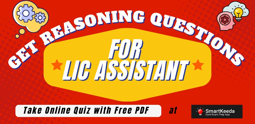 Reasoning Questions for LIC Assistant