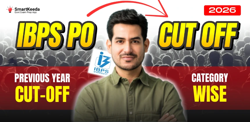 IBPS PO Cut Off 2026