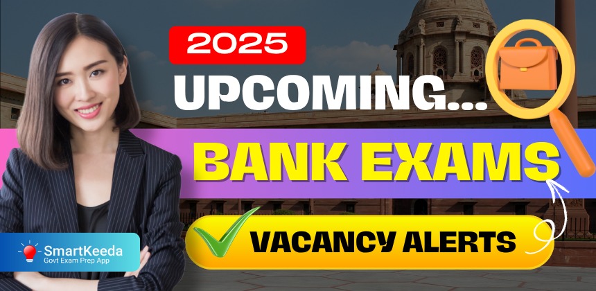 Upcoming Bank Exams